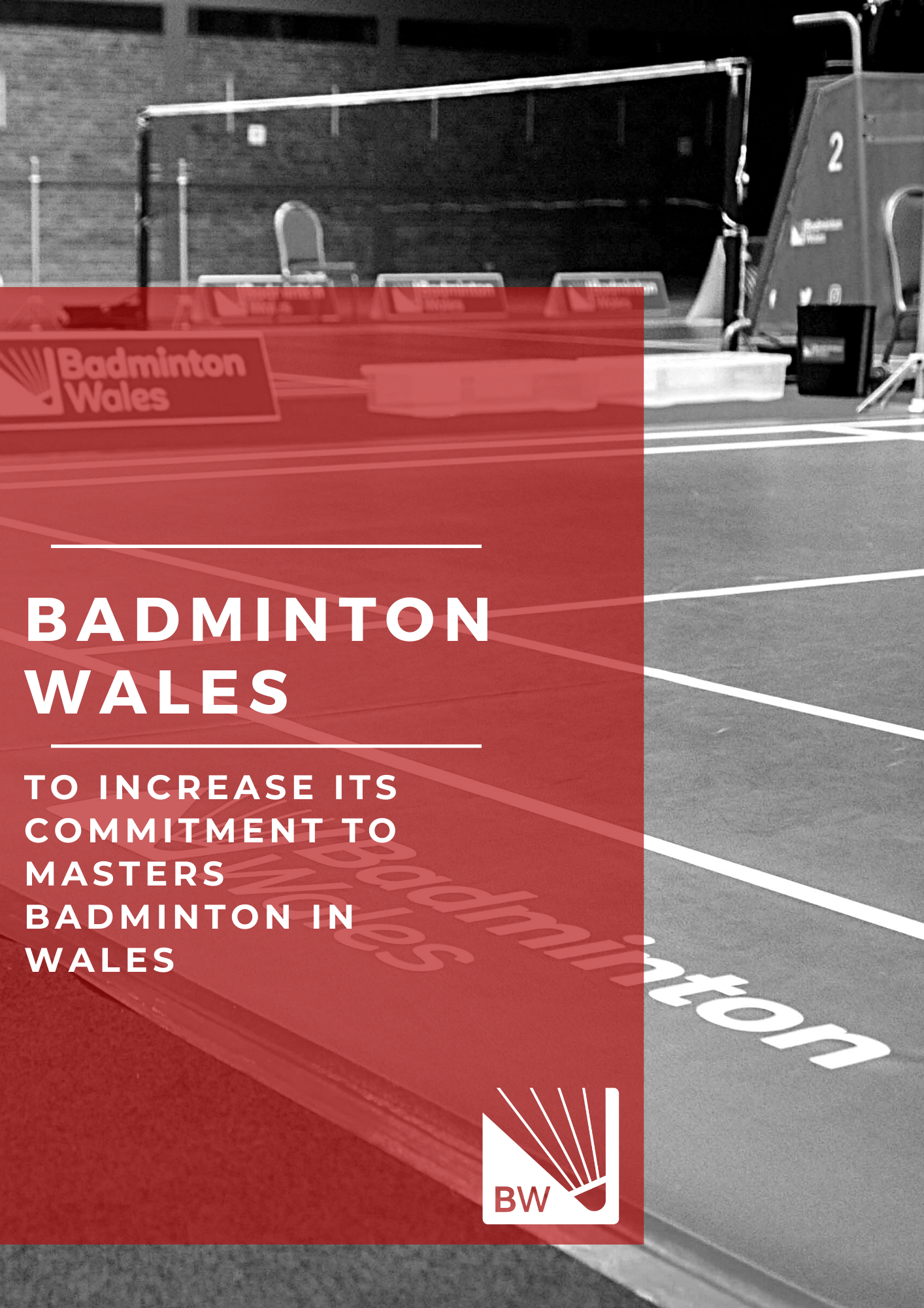 , Badminton Wales to increase its commitment to Masters badminton in Wales., Badminton Wales