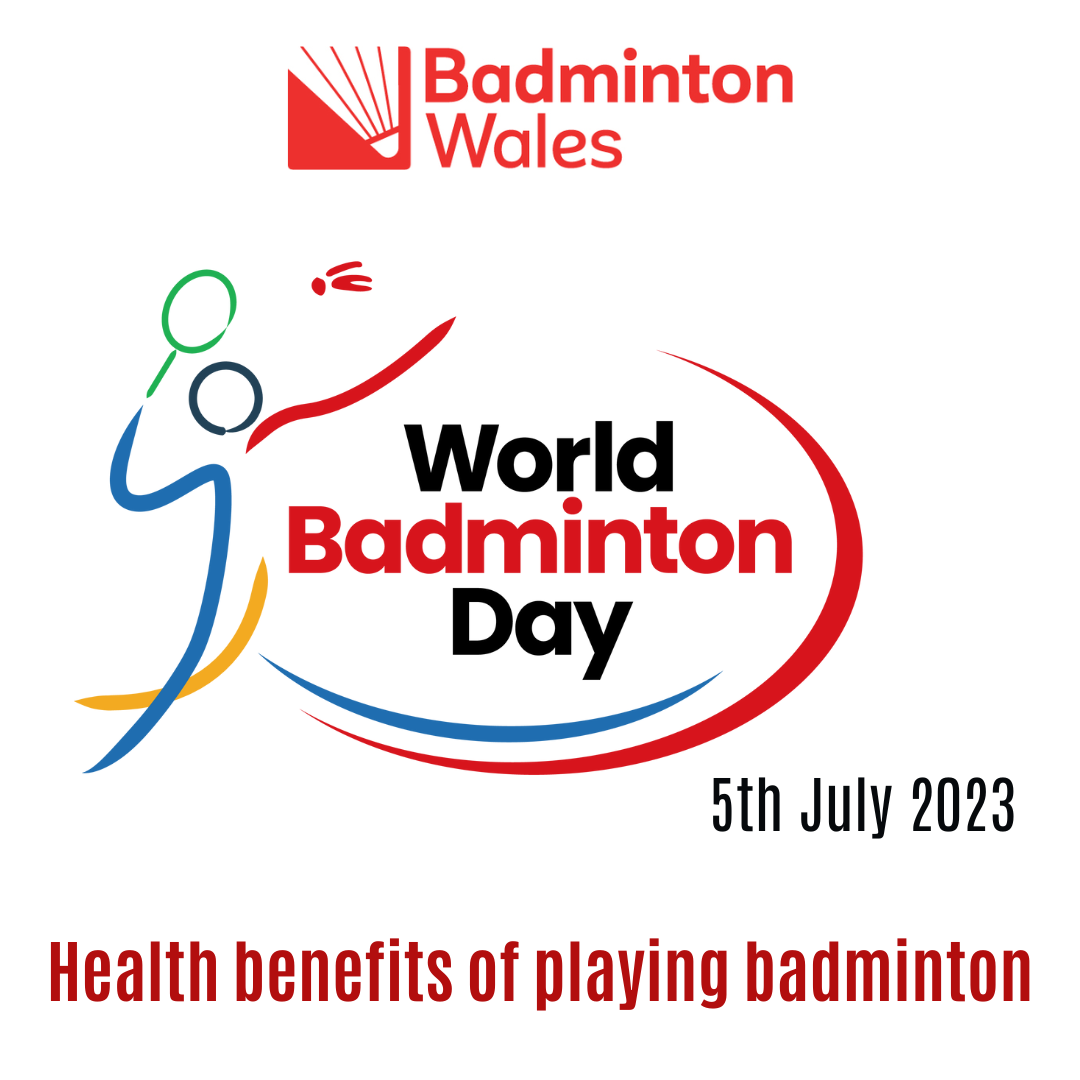 , BWF World Badminton Day &#8211; 5th July 2023, Badminton Wales